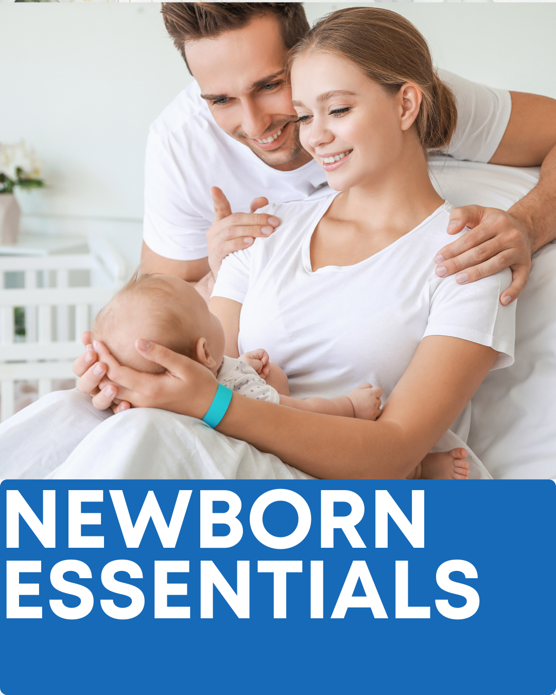 NEWBORN ESSENTIALS